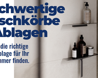 Ablageflächen im Badezimmer: Welche Duschkörbe & Ablagen für Sie geeignet sind